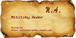 Mititzky Andor névjegykártya